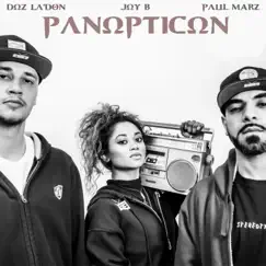 Panopticon (feat. Doz LaDon & Joy B) - Single by Paul Marz album reviews, ratings, credits