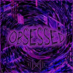Obsessed - Single by Maedrix album reviews, ratings, credits