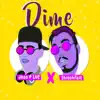 Dime (feat. Shinohfast) - Single album lyrics, reviews, download