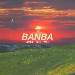 Over the Hill - Single by Banba album reviews, ratings, credits