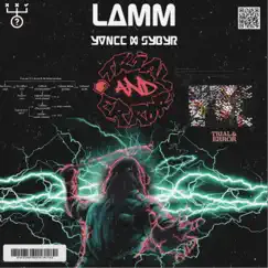 Trial and Error (feat. Yvncc & Sybyr) - Single by Lamm album reviews, ratings, credits