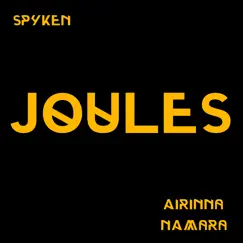 Joules (feat. Airinna Namara) Song Lyrics