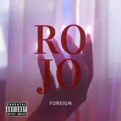 Rojo - Single by Foreign album reviews, ratings, credits