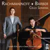 Rachmaninoff & Barber: Cello Sonatas album lyrics, reviews, download
