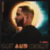 Day and Night - Single album lyrics, reviews, download