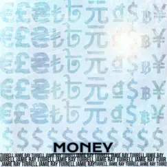Money (feat. Jamie Ray) Song Lyrics