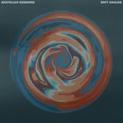 Kaybolur - Single by Anatolian Sessions & Soft Analog album reviews, ratings, credits