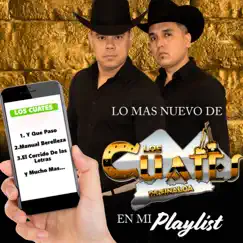 Lo Mas Nuevo de Los Cuates de Sinaloa en Mi Playlist by Los Cuates de Sinaloa album reviews, ratings, credits