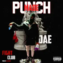 Fight Club - Single by Punchmade Jae album reviews, ratings, credits