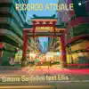 Ricordo attuale (feat. Ellis) - Single album lyrics, reviews, download