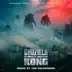 Godzilla vs. Kong (Original Motion Picture Soundtrack) album cover