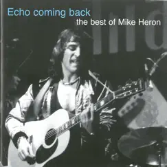 Echo Coming Back by Mike Heron album reviews, ratings, credits