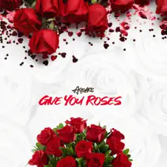 Give You Roses - Single by Agrace album reviews, ratings, credits