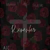 Remember (feat. Monroe & Skye Mc) - Single album lyrics, reviews, download