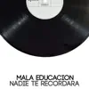Nadie Te Recordara - Single album lyrics, reviews, download