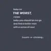 the worst - Single album lyrics, reviews, download