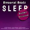 Binaural Beats Sleep (Deluxe Version) album lyrics, reviews, download