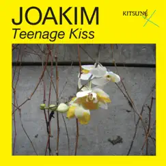 Kitsuné: Teenage Kiss - Single by Joakim album reviews, ratings, credits
