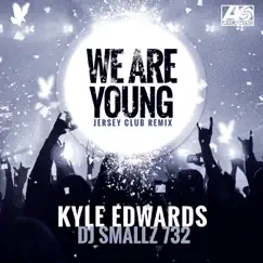 We Are Young (Jersey Club) Song Lyrics