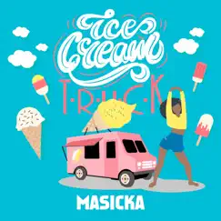 Ice Cream Truck - Single by Masicka album reviews, ratings, credits