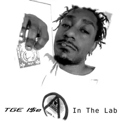 In the Lab - Single by TGE I$E album reviews, ratings, credits
