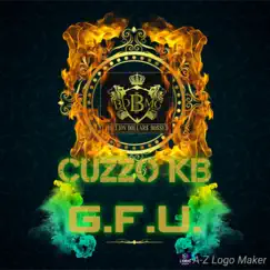 G.F.U. - Single by Cuzzo KB album reviews, ratings, credits