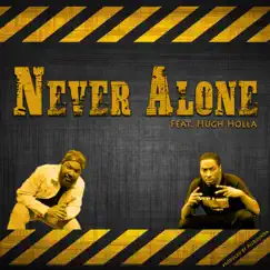 Never Alone (feat. Hugh Holla) - Single by J-Heir album reviews, ratings, credits