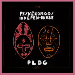 Psykékongo / Indépen-Danse - Single by Pldg album reviews, ratings, credits