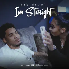 I'm Straight - Single by Lil Blade album reviews, ratings, credits