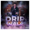 Drip Walk - Single album lyrics, reviews, download