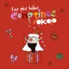 Les plus belles comptines d'Okoo (Edition spéciale Noël) - Single album lyrics, reviews, download