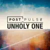 Unholy One - Single album lyrics, reviews, download