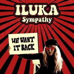Sympathy - Single by ILUKA album reviews, ratings, credits