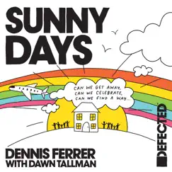 Sunny Days (with Dawn Tallman) Song Lyrics
