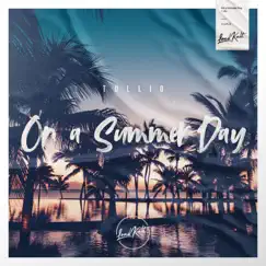 On a Summer Day - EP by Tullio album reviews, ratings, credits