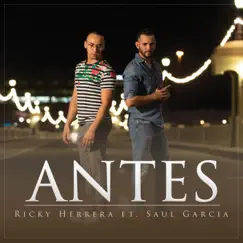 Antes (feat. Saul Garcia) Song Lyrics