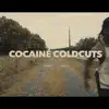 Cocaine Coldcuts (feat. Kennece the Menace) - Single album lyrics, reviews, download