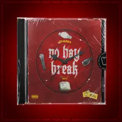 No Hay Break - Single by Zhian album reviews, ratings, credits