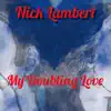 My Doubting Love - Single album lyrics, reviews, download