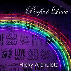 Perfect Love - Single by Ricky Archuleta album reviews, ratings, credits