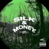 Silk & Money album lyrics, reviews, download