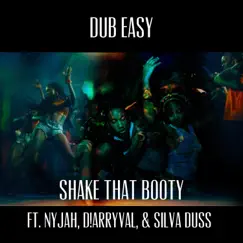 Shake Dat Booty (feat. NyJah, DArryval & Silva Duss) Song Lyrics