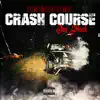 Crash Course - Single album lyrics, reviews, download