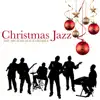 Christmas Jazz album lyrics, reviews, download