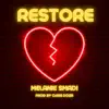 Restore - Single album lyrics, reviews, download