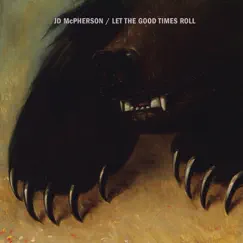 Let the Good Times Roll by JD McPherson album reviews, ratings, credits