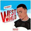 West to the World - EP album lyrics, reviews, download