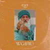 Wagwan Bhagwan? - Single album lyrics, reviews, download