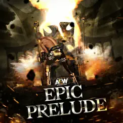Cody Epic Prelude (A.E.W. Theme) - Single by All Elite Wrestling album reviews, ratings, credits