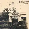 Salomé - Single album lyrics, reviews, download